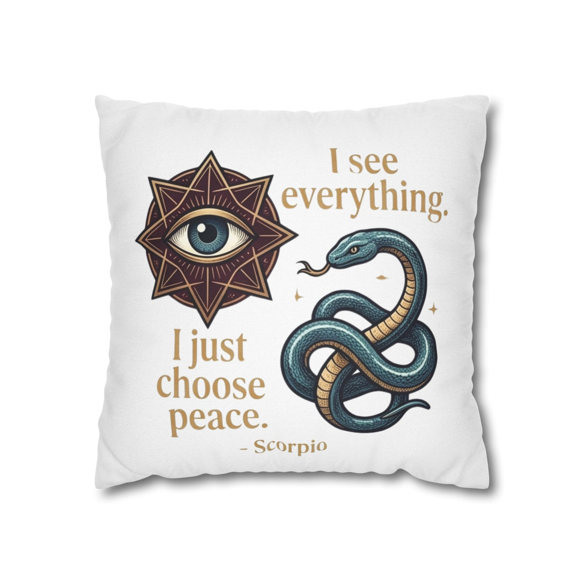 Scorpio Decorative Pillowcase — "I See Everything. I Just Choose Peace." Snake & All-Seeing Eye Accent Pillow