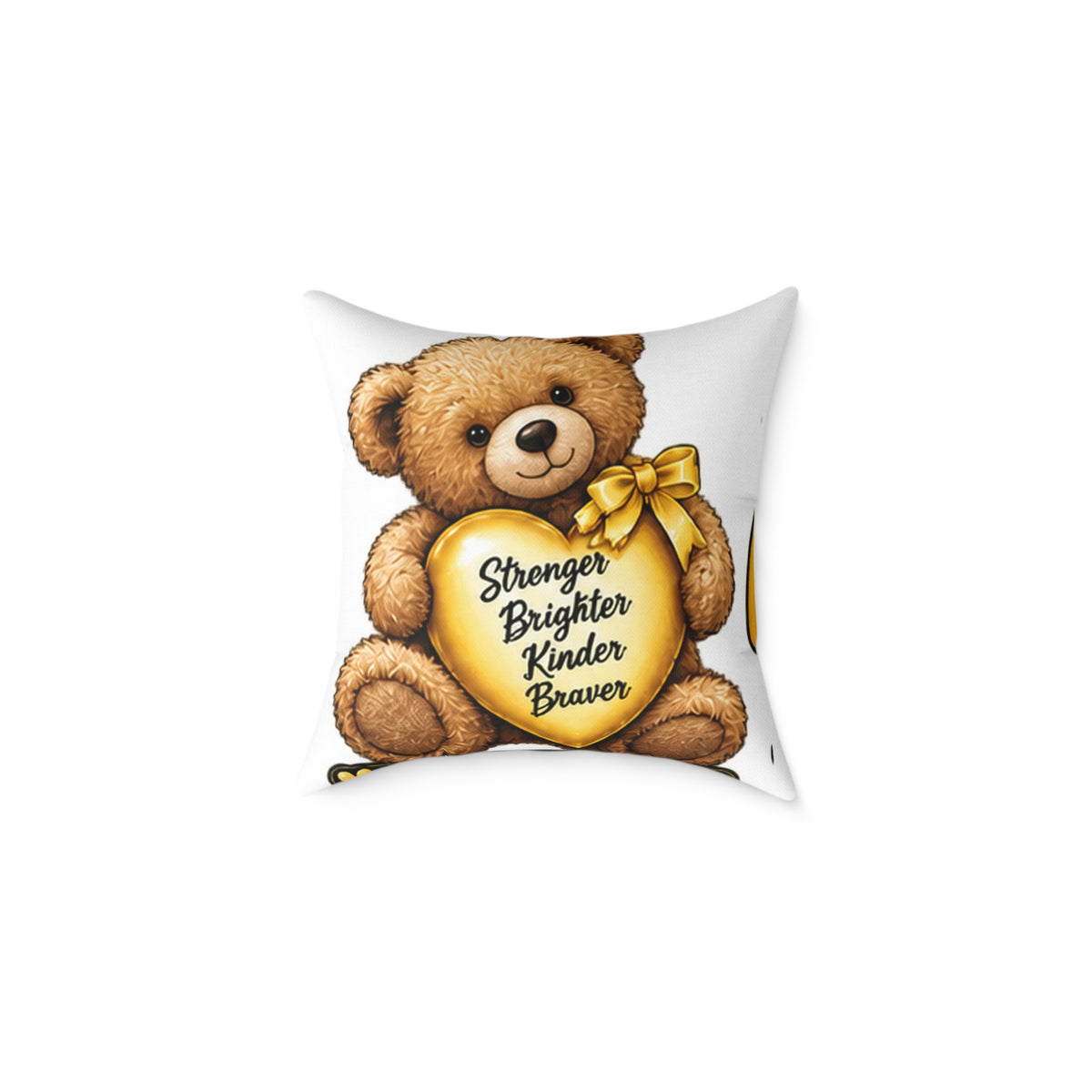 Childhood Cancer Teddy Bear Heart Pillow — "Stronger Brighter Kinder Braver" Decorative Throw Pillow