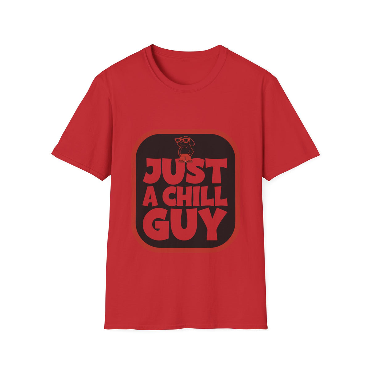 Just A Chill Guy Red Rounded Square T-Shirt - Viral Meme Aesthetic Graphic Tee - Trending Now - September 2026