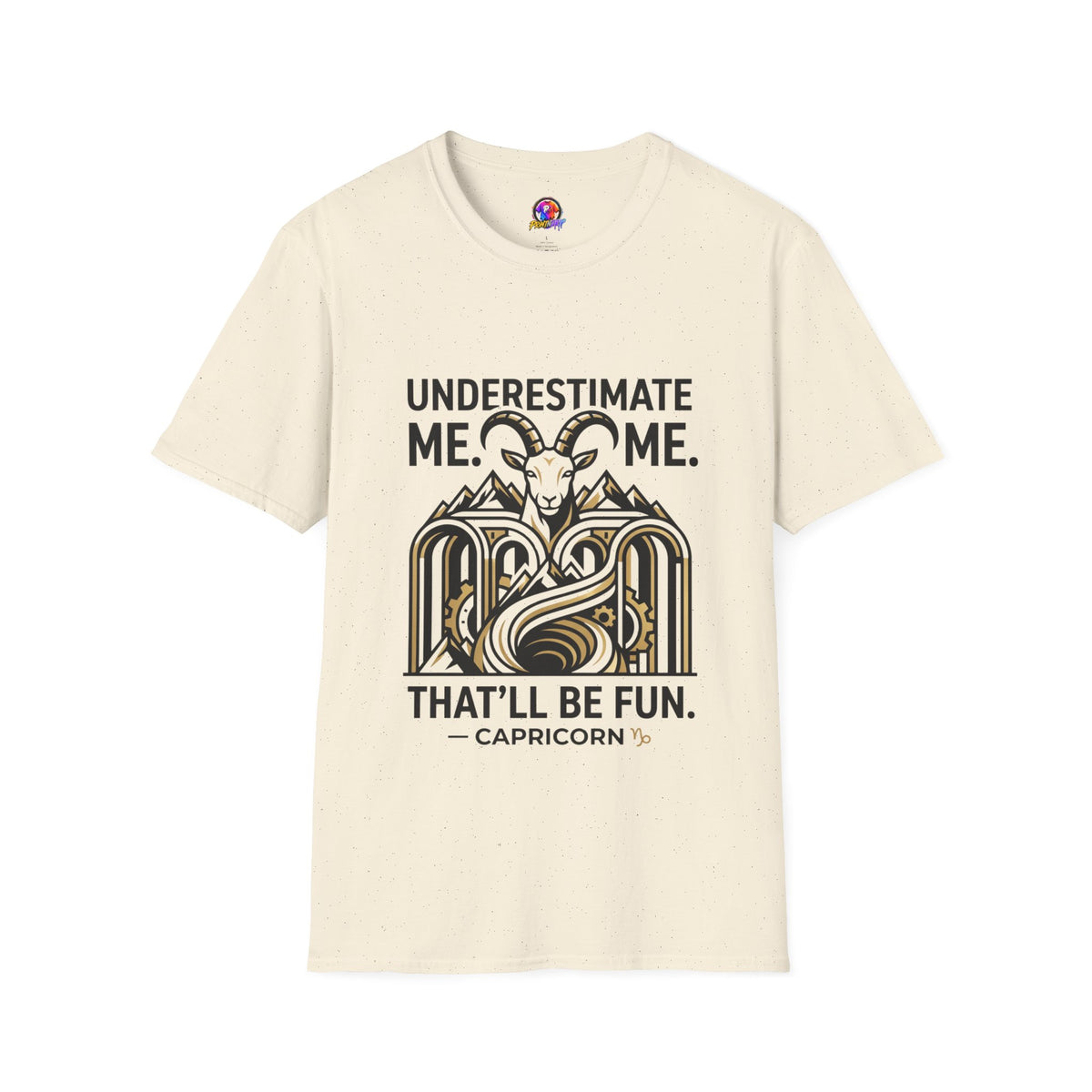 Capricorn 'Underestimate Me That'll Be Fun' T-Shirt