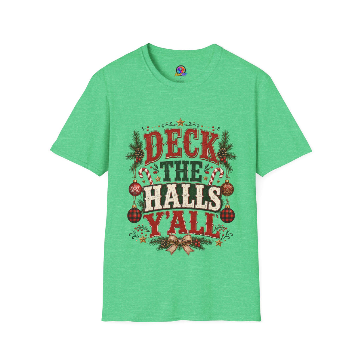 Deck the Halls Y'All T-Shirt — Festive Christmas Holiday Tee