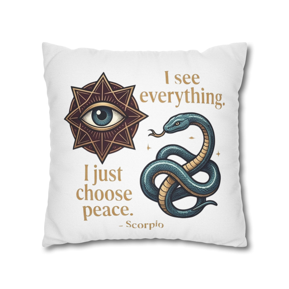 Scorpio Decorative Pillowcase — "I See Everything. I Just Choose Peace." Snake & All-Seeing Eye Accent Pillow