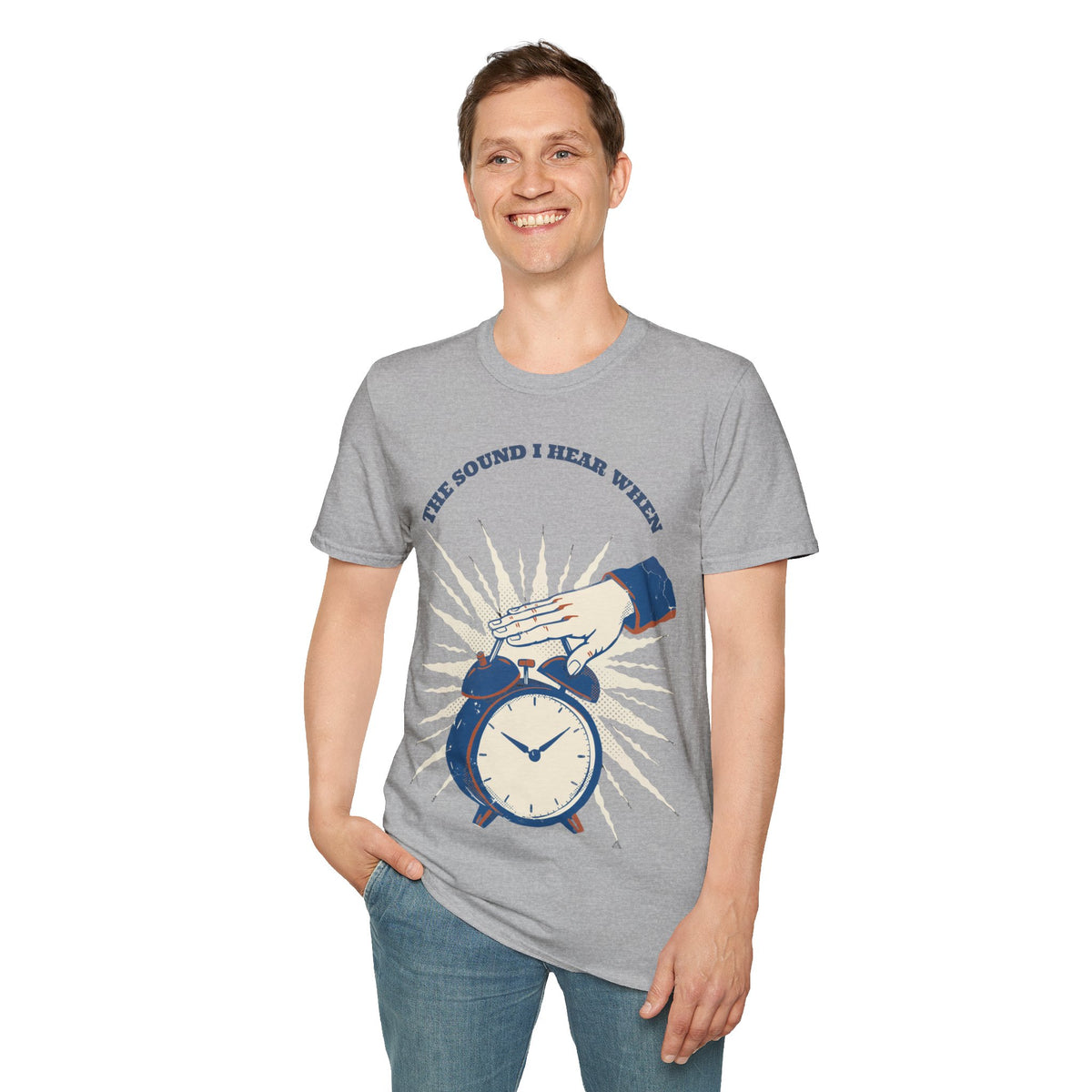 "The Sound I Hear When" Retro Alarm Clock Tee | Relatable Funny Quote T-Shirt - Trending Now - September 2026
