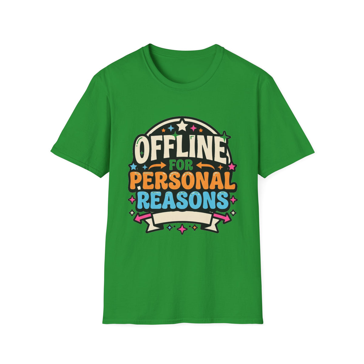 Offline for Personal Reasons T-Shirt - Trending Now - August 2026