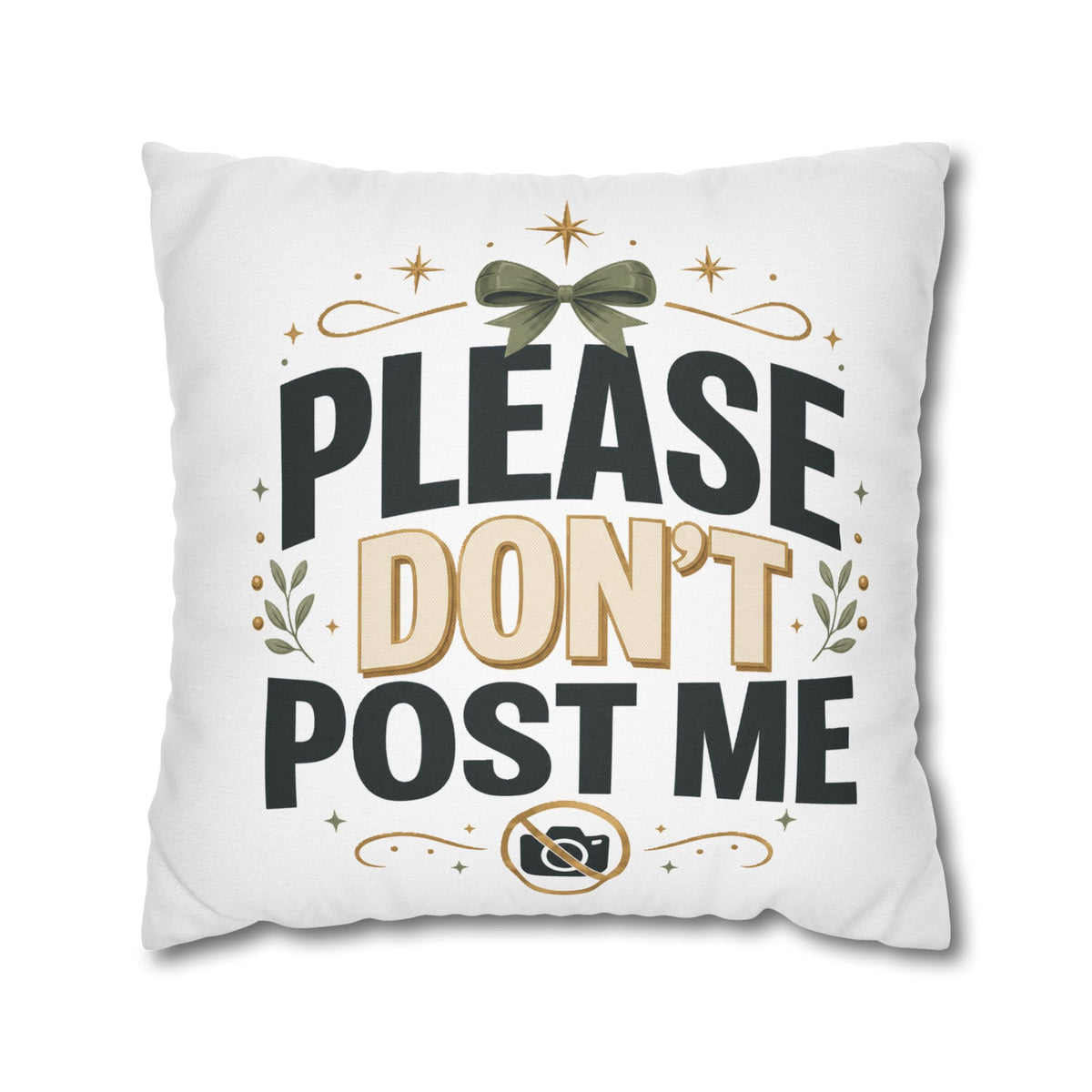 Christmas Please Don't Post Me Decorative Throw Pillowcase — Funny Privacy Photo Prop Cushion Cover