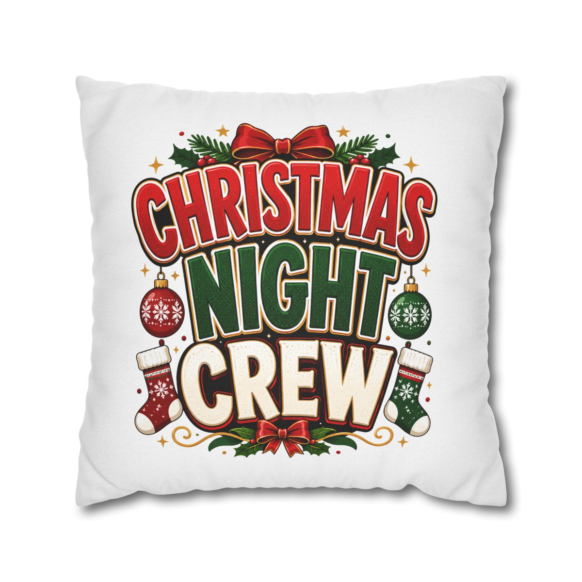Christmas Night Crew Pillowcase
