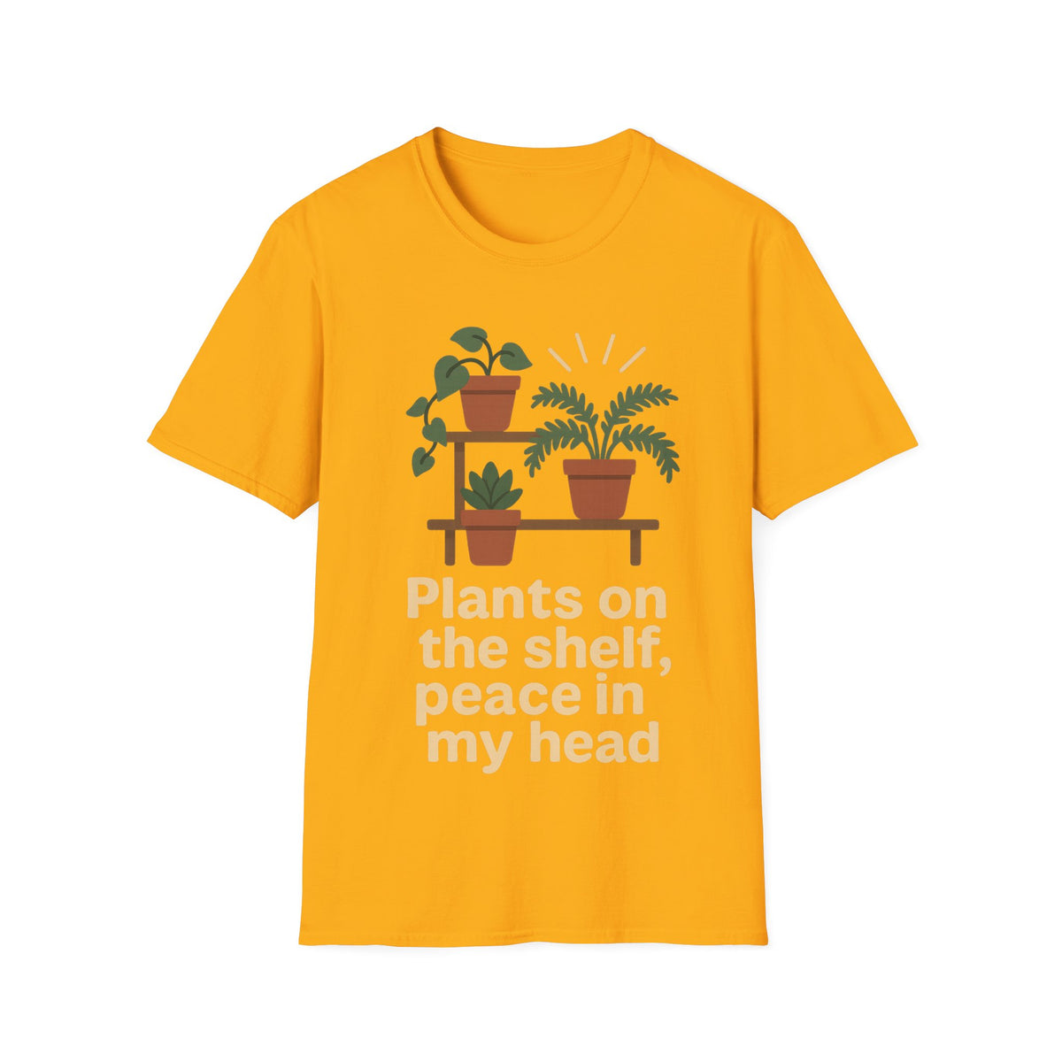 Plant Lover T‑Shirt — “Plants on the shelf, peace in my head” Graphic Tee - Trending Now - September 2026