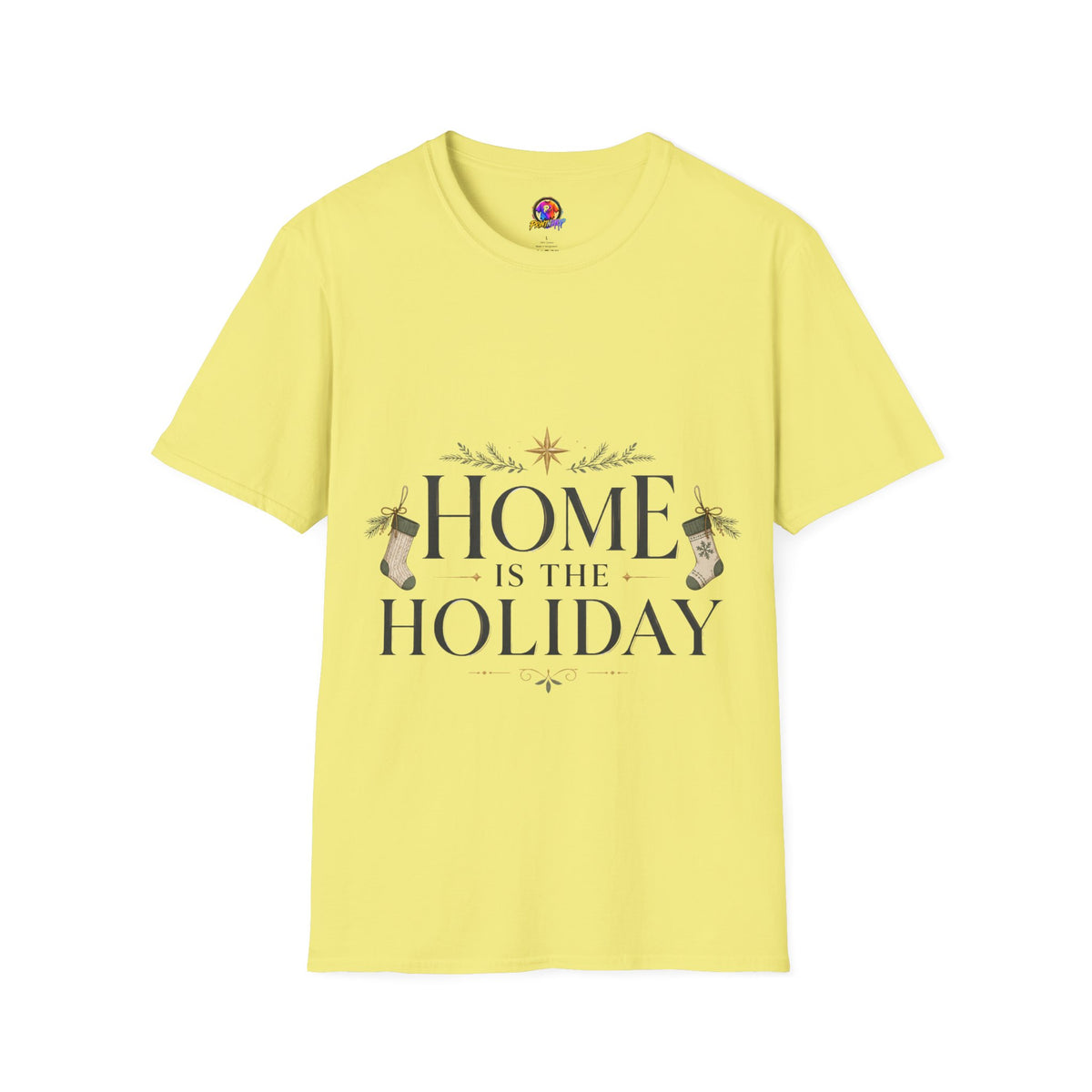 Holiday Home T‑Shirt — “Home Is The Holiday” Cozy Christmas Tee