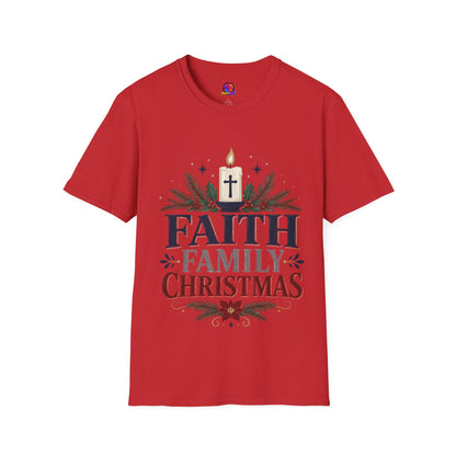 Christmas Faith T-Shirt — "Faith, Family, Christmas" Religious Holiday Tee