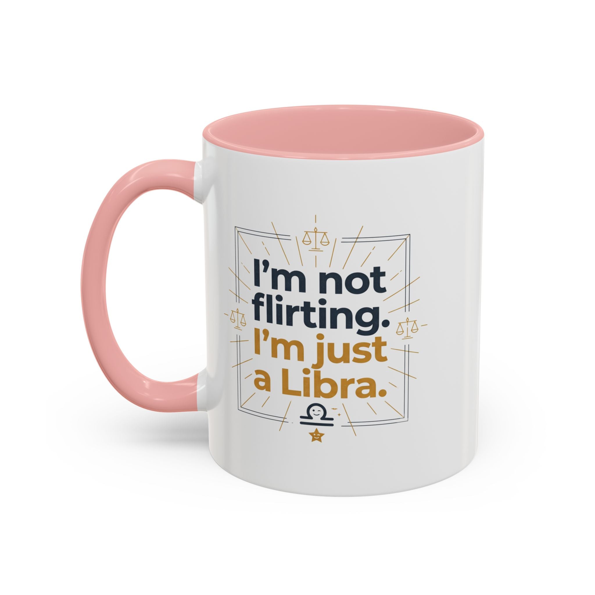 Libra Coffee Mug - "I'm Not Flirting, I'm Just a Libra" Accent Mug