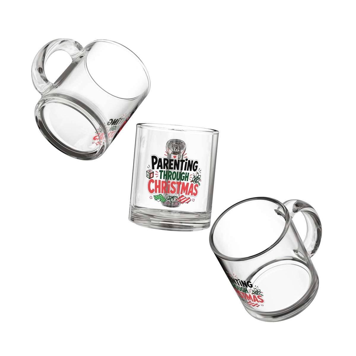 Modern Day Christmas Glass Mug  10oz Glass Mug — “Parenting Through Christmas” Holiday Coffee Cup