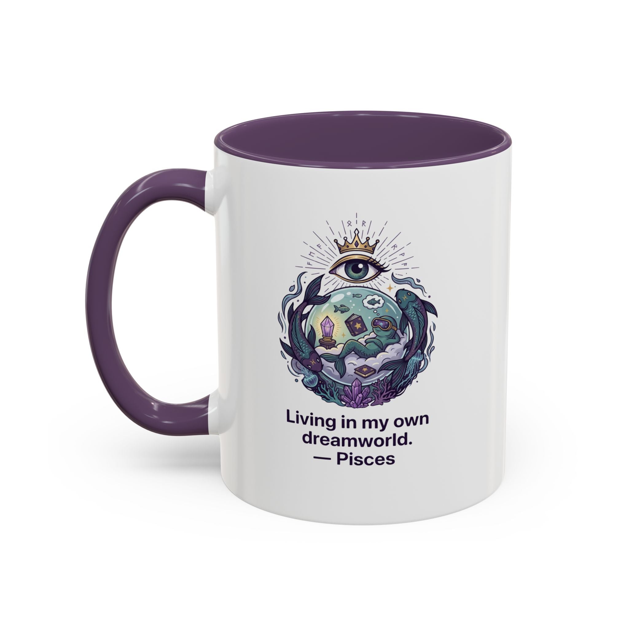 Pisces Coffee Mug — Living in My Own Dreamworld Accent Mug