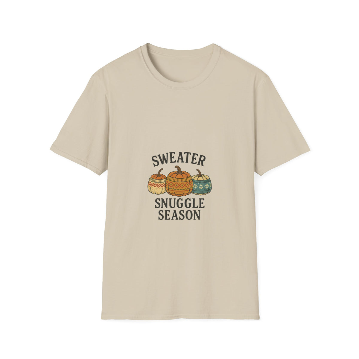 T-Shirt — "Sweater Snuggle Season" Autumn Pumpkin Sweater Graphic - Trending Now - October 2026