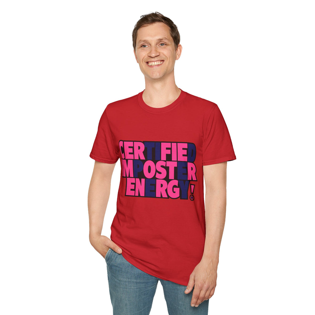 Certified Impostor Energy T-Shirt - Trending Now - August 2026