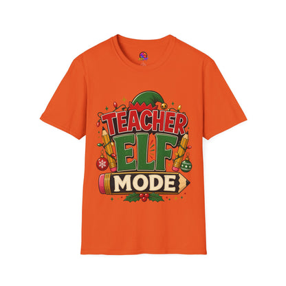 Teacher Elf Mode T-Shirt — Funny Christmas Teacher Holiday Tee