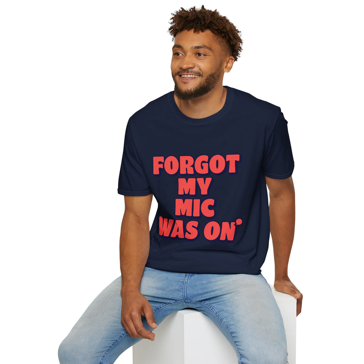 Forgot My Mic Was On T‑Shirt — Funny Video Call Graphic Tee - Trending Now - August 2026