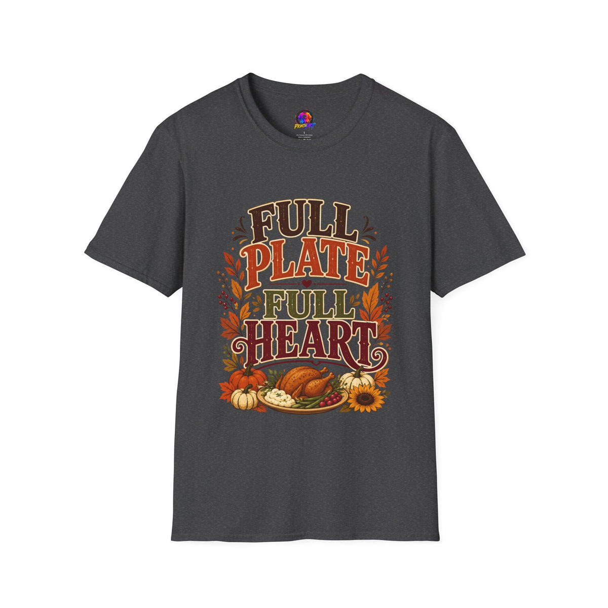 Thanksgiving T-Shirt - "Full Plate Full Heart" Fall Harvest Tee