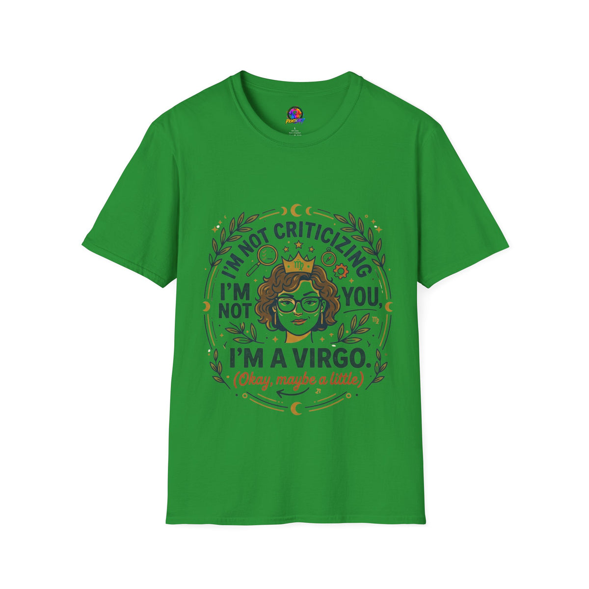 Virgo Zodiac T-Shirt — “I’m Not Criticizing, I’m a Virgo (Okay, Maybe a Little)”