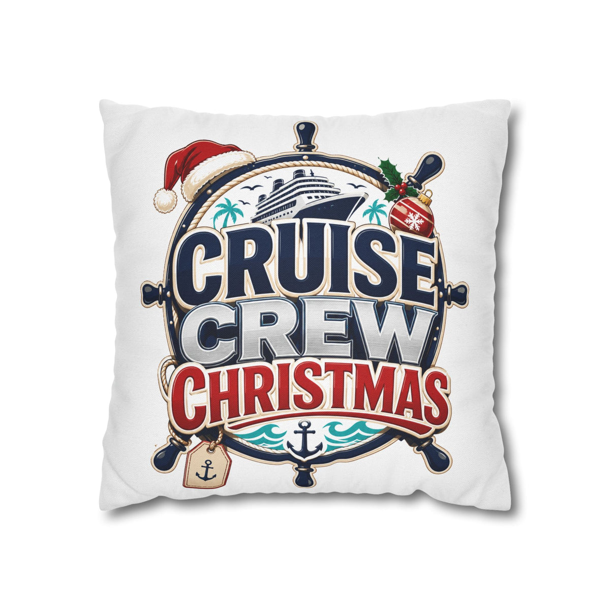Cruise Crew Christmas Pillowcase –Modern Day Christmas   Nautical Holiday Decorative Pillowcase