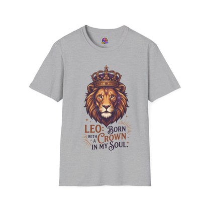 Leo Lion T-Shirt — "Born with a Crown in My Soul" Zodiac Graphic Tee