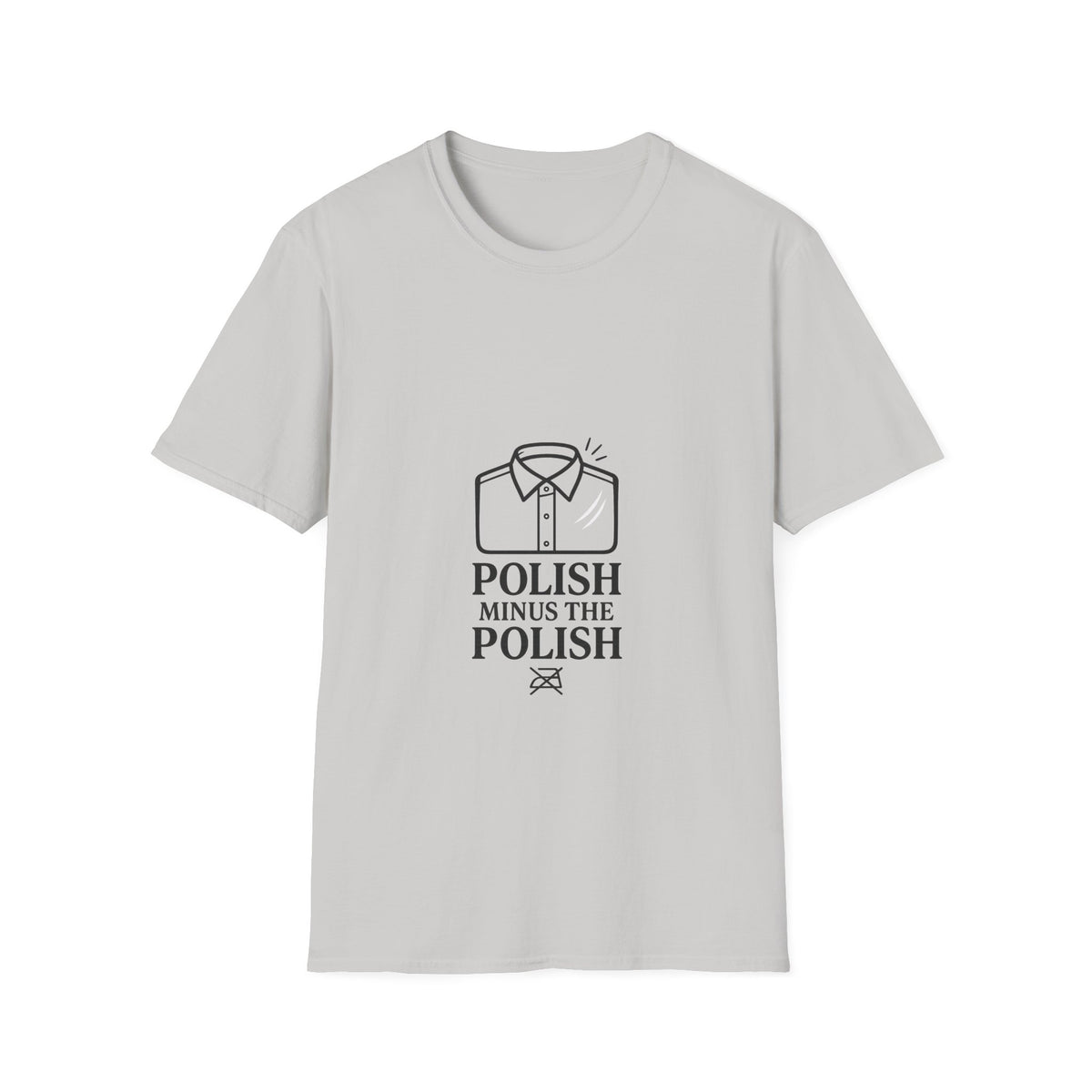 Polish Minus The Polish T-Shirt – Funny Shirt for Polish Heritage & Family Pride - Trending Now - October 2026