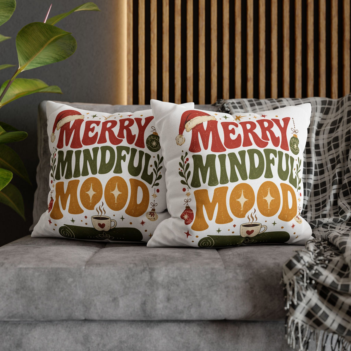 Merry Mindful Mood Holiday Pillowcase Modern Day Christmas  – Festive Christmas Decorative Cushion