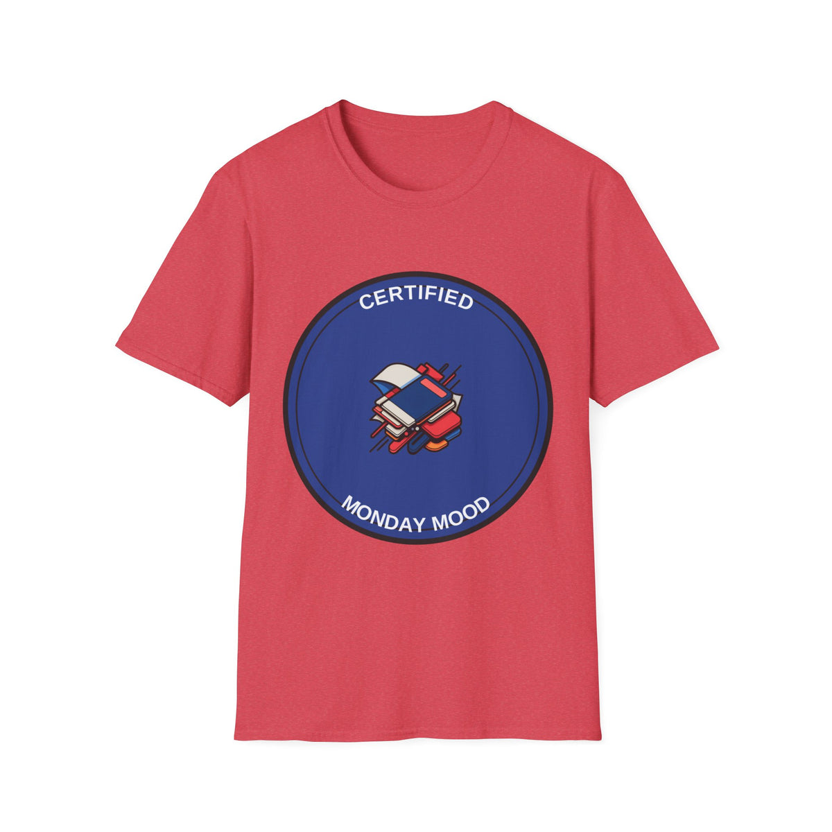 Monday Mood T-Shirt — "Certified Monday Mood" Graphic Tee - Trending Now - August 2026