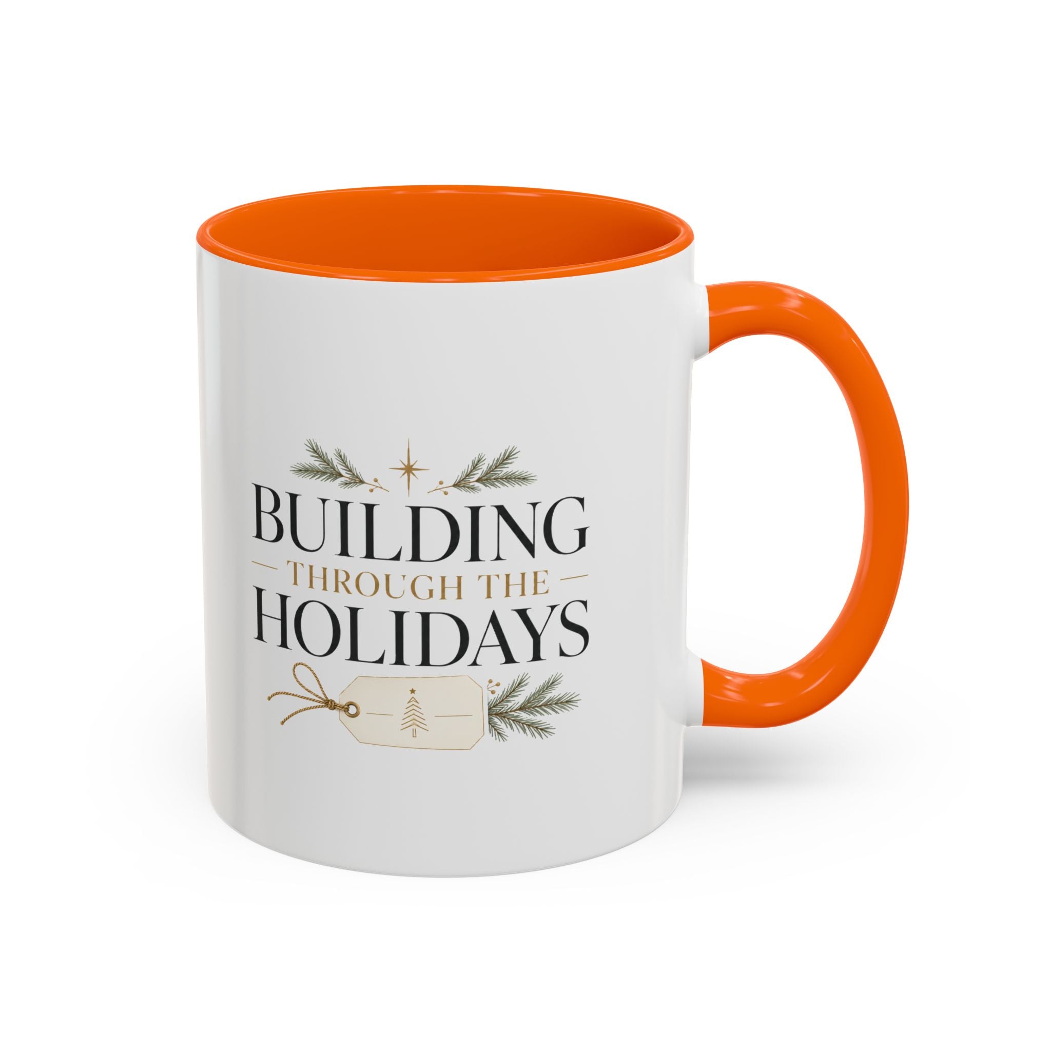Christmas Holiday Coffee Mug — "Building Through the Holidays" Accent Ceramic Mug