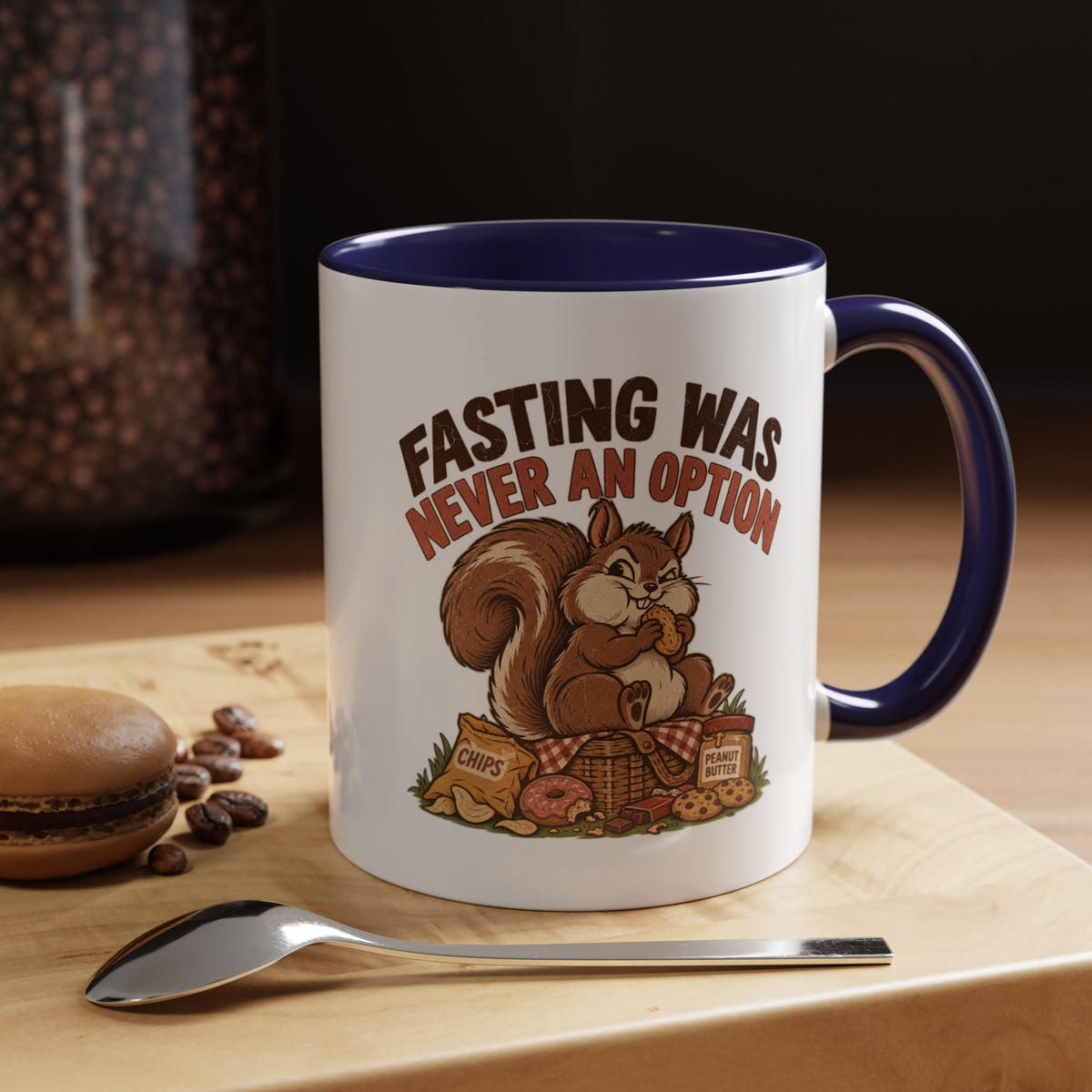Funny And Witty "Fasting Was Never An Option" Accent Coffee Mug (11, 15oz)