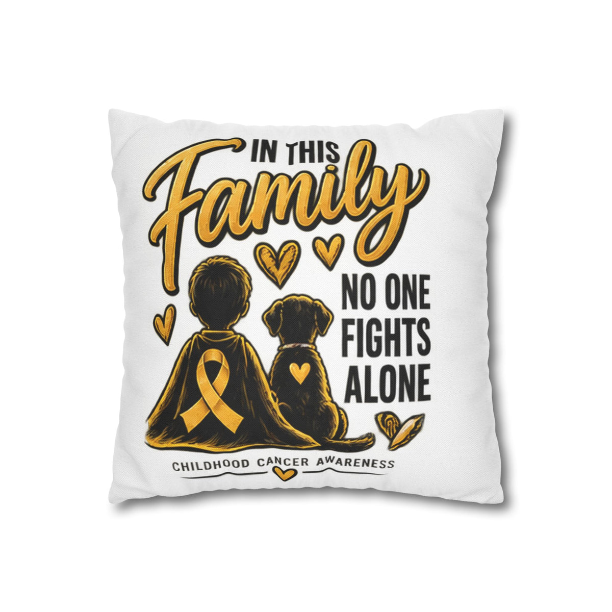Childhood Cancer Awareness Pillow — "In This Family No One Fights Alone"