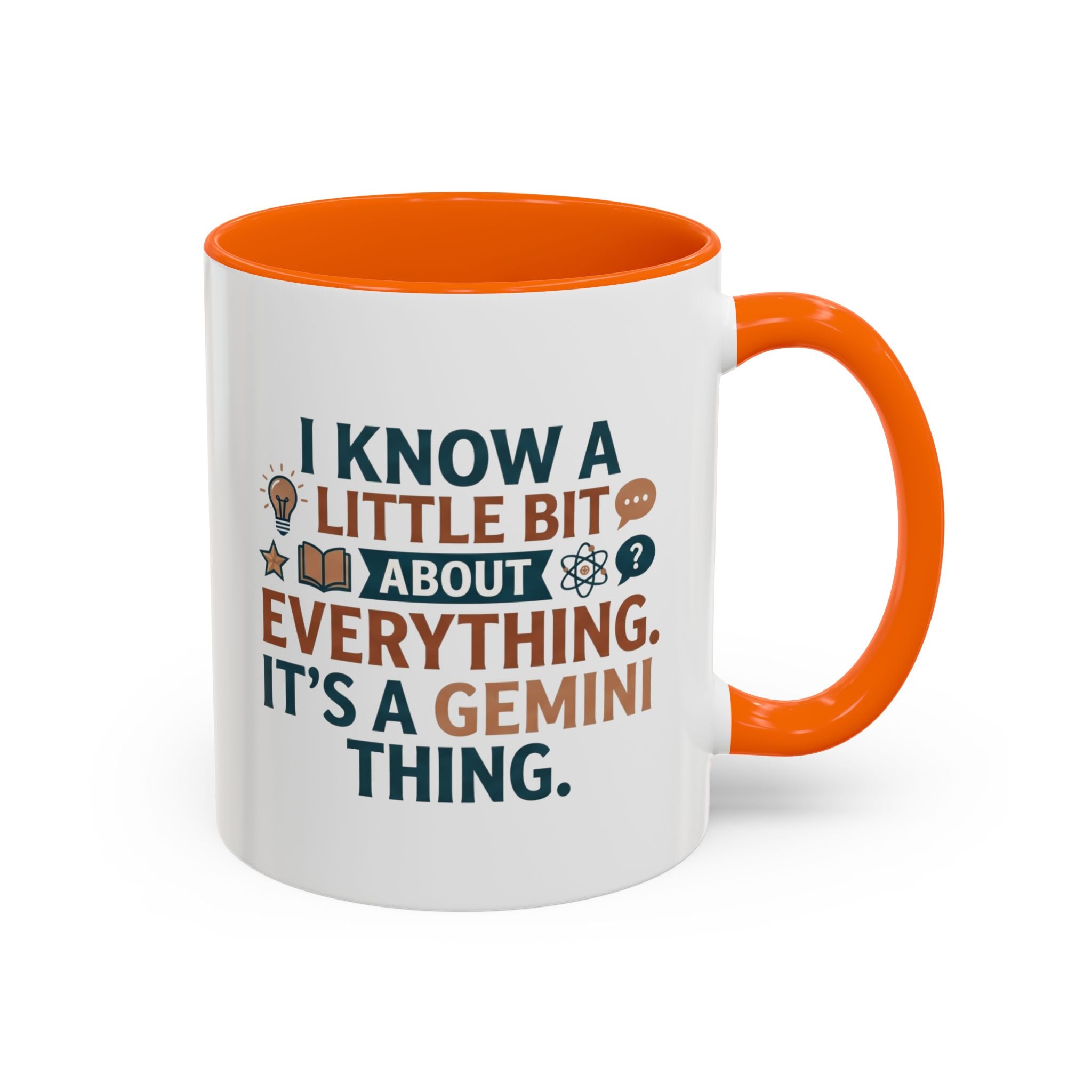 Gemini Zodiac Coffee Mug — "I Know a Little Bit About Everything, It's a Gemini Thing"