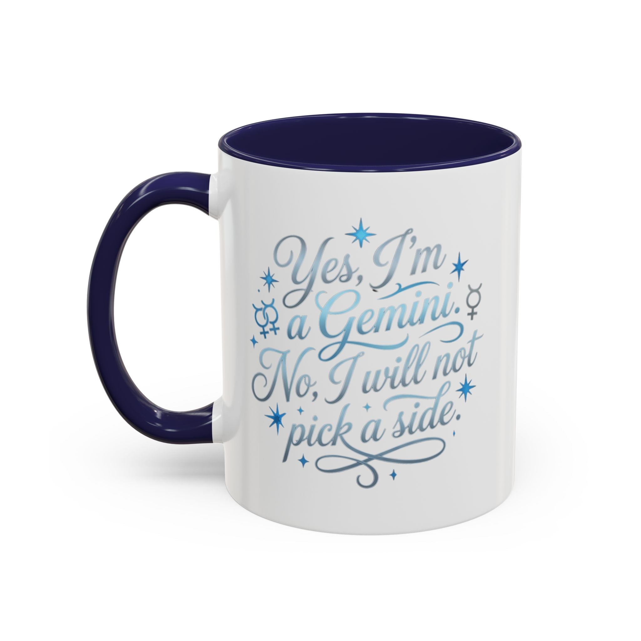 Gemini Zodiac Accent Coffee Mug – “Yes, I’m a Gemini. No, I will not pick a side.” – Astrological Gift