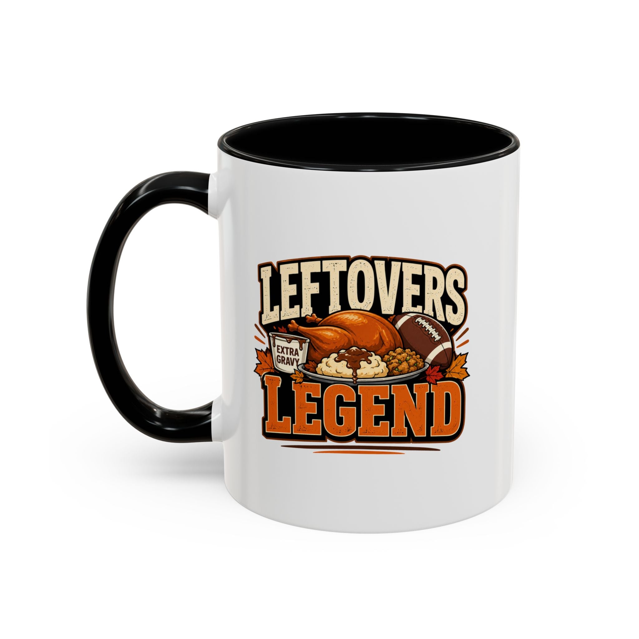 Thanksgiving  Mug Leftovers Legend Coffee Mug – Funny Thanksgiving Turkey & Football  Accent Mug