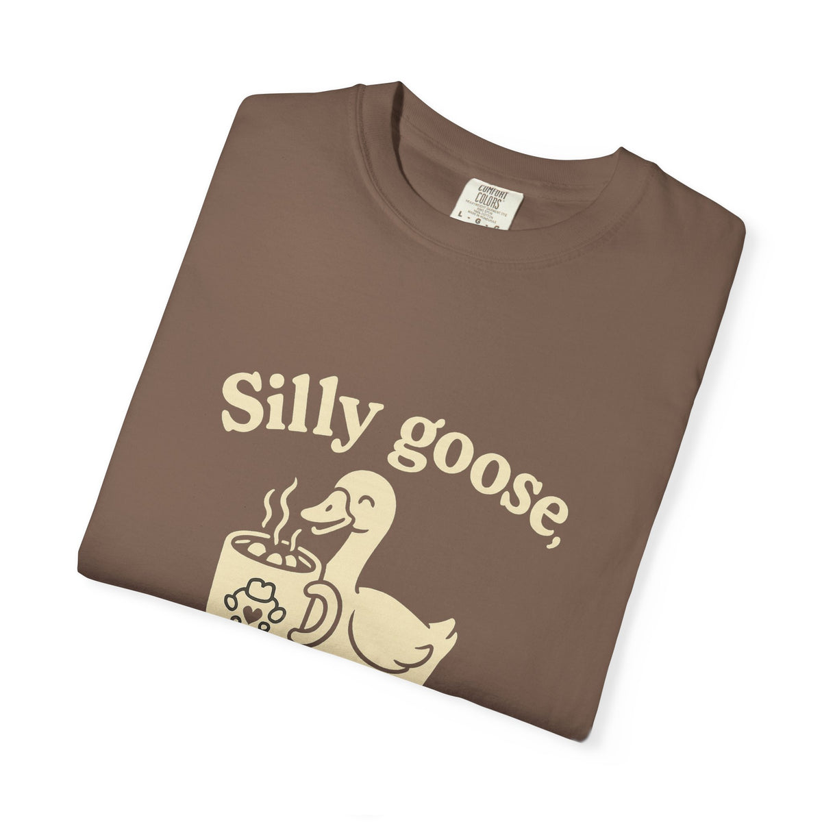 Silly Goose Hot Cocoa Edition T-Shirt - Trending Now - October 2026