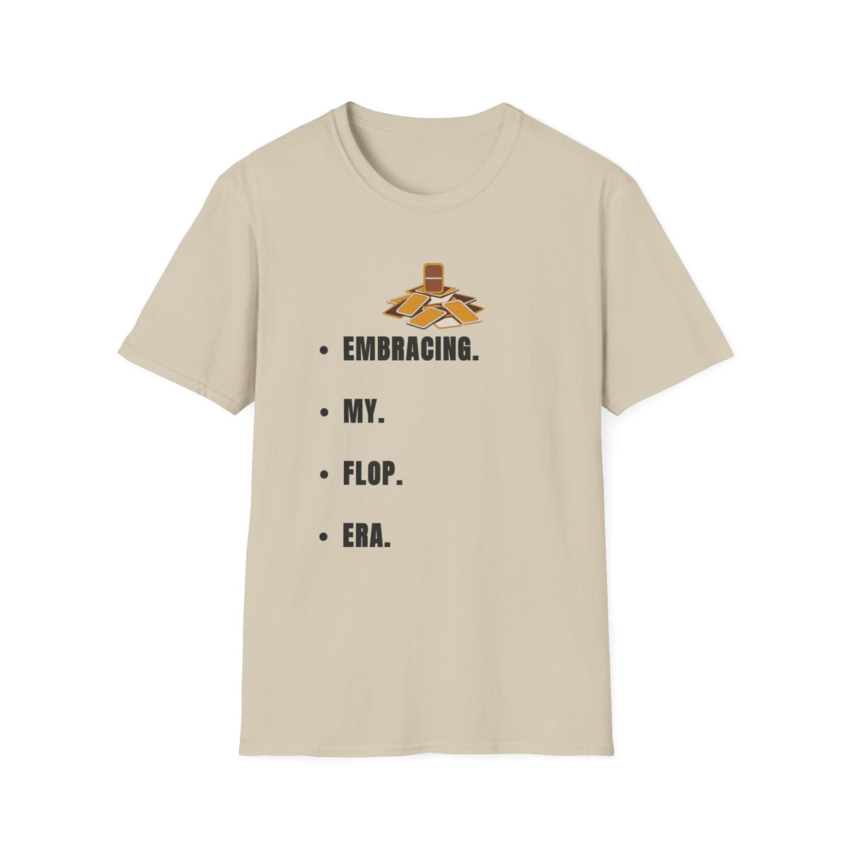 T-Shirt — Embracing My Flop Era Graphic Tee - Trending Now - September 2026