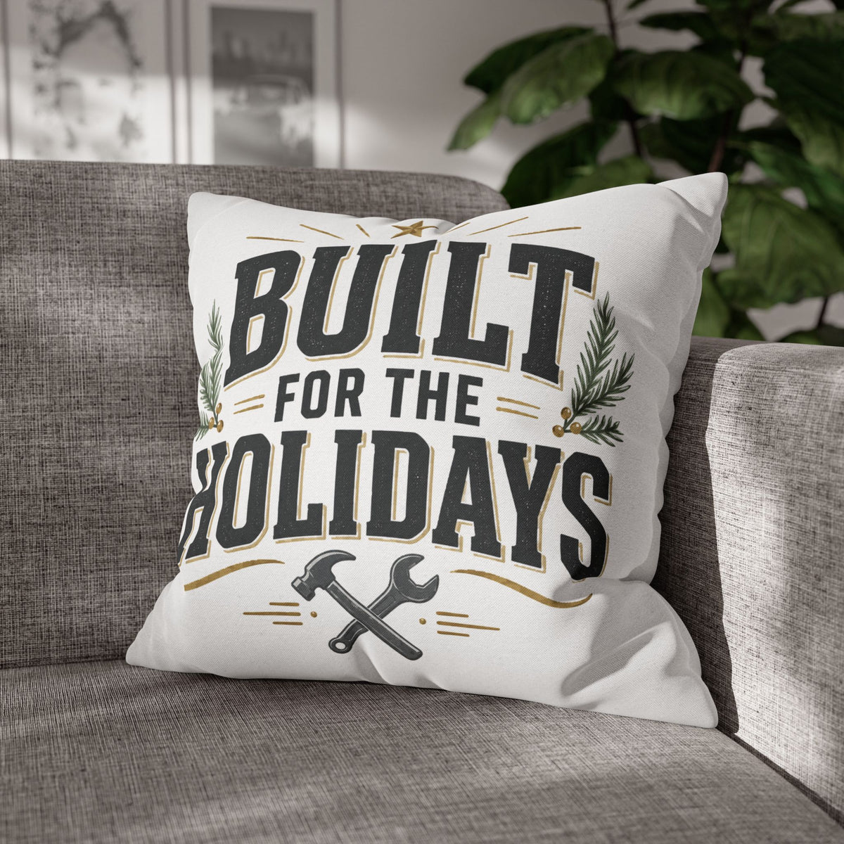 Christmas Built for the Holidays Decorative Pillowcase — Festive Tool Lover Throw Pillow Cover
