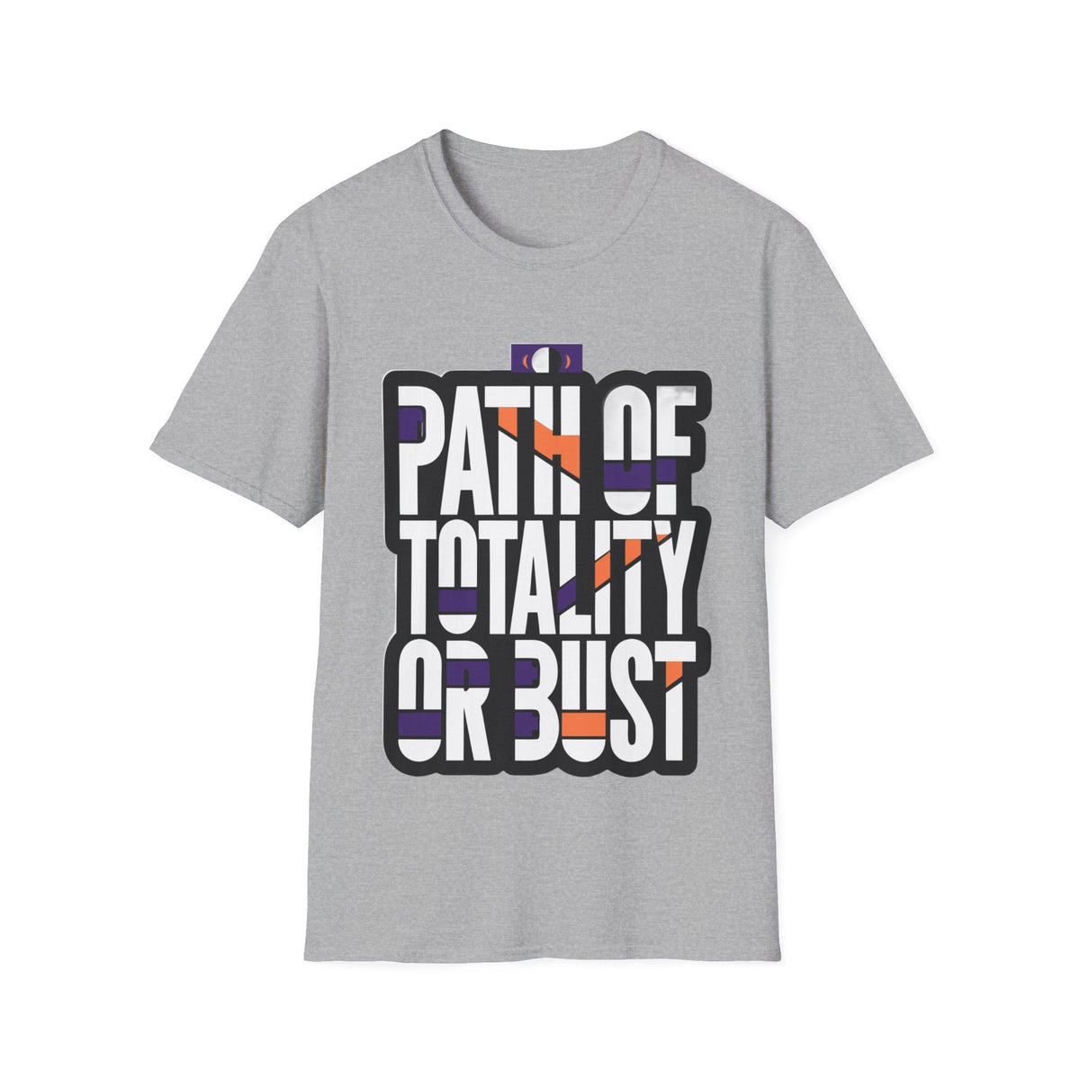 Path Of Totality Or Bust T-Shirt (Design 02) - Trending Now - August 2026