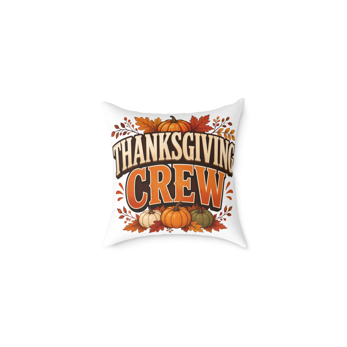 Thanksgiving Crew Throw Pillow — Fall Pumpkin Decorative Cushion
