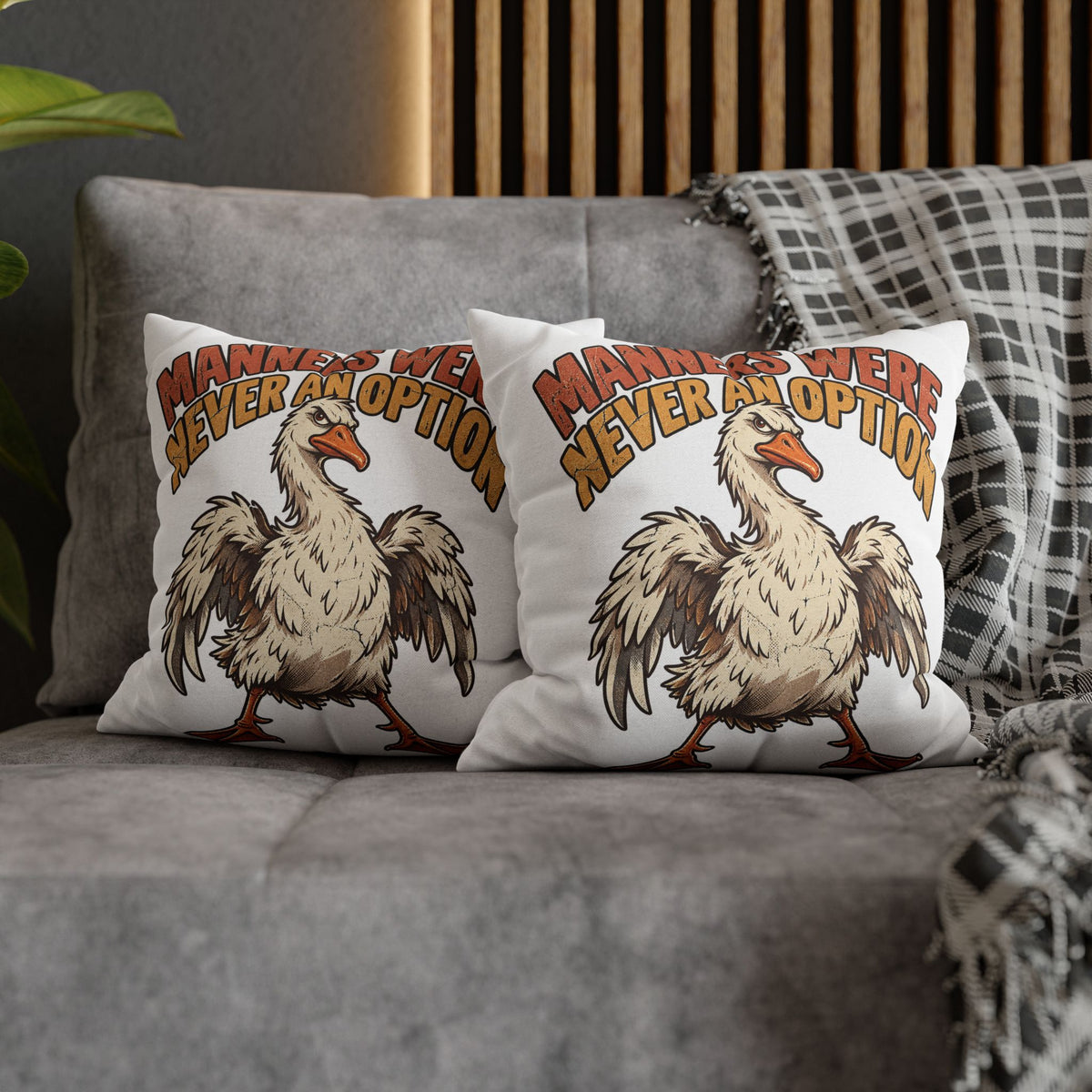 Funny Goose Pillowcase — "Manners Were Never An Option" Decorative Throw Pillow Cover