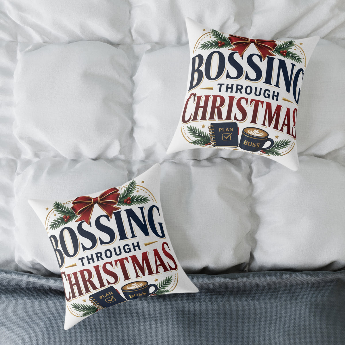 Christmas Pillow — "Bossing Through Christmas" Festive Square Throw Pillow