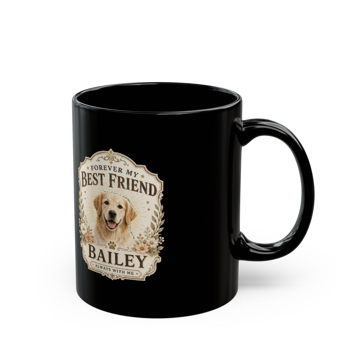 Milo Bailey Dog Dad Mom Dog Lover Black Mug — "Forever My Best Friend" Personalized Golden Retriever Coffee Cup