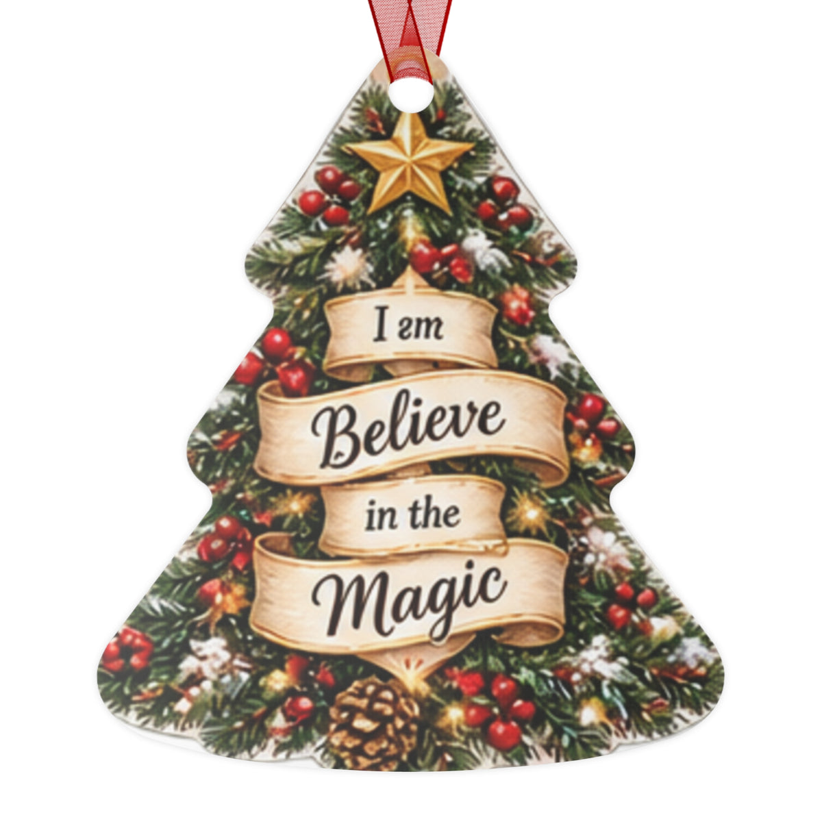 Believe in the Magic Christmas Tree Metal Ornament — Festive Holiday Decoration