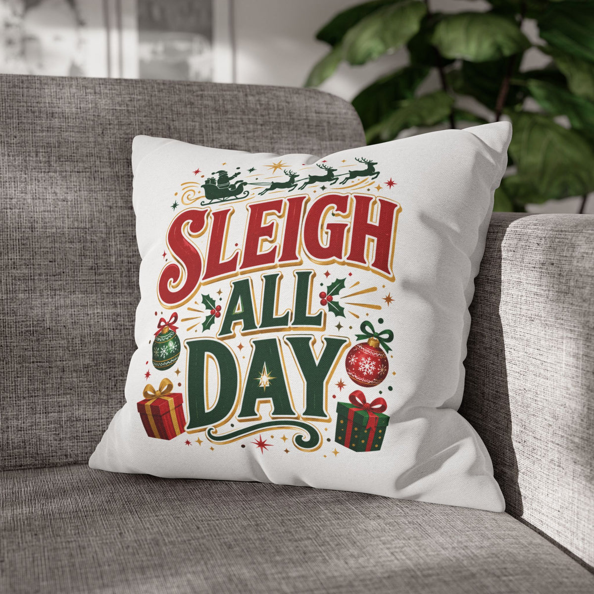 Christmas Throw Pillowcase — “Sleigh All Day” Festive Holiday Pillowcase