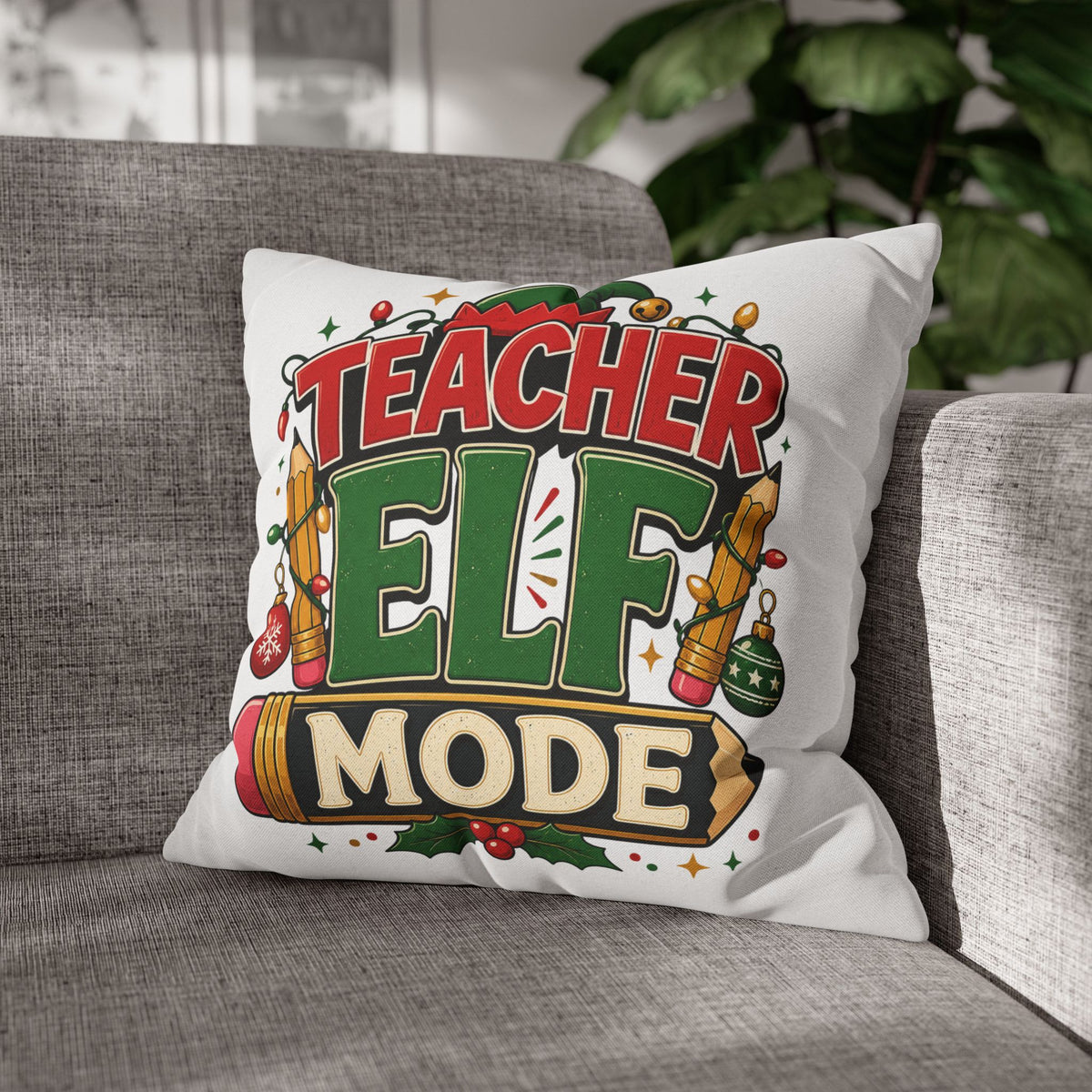 Christmas Teacher Elf Mode Pillowcase — Christmas Holiday Decorative Throw Pillowcase for Teachers
