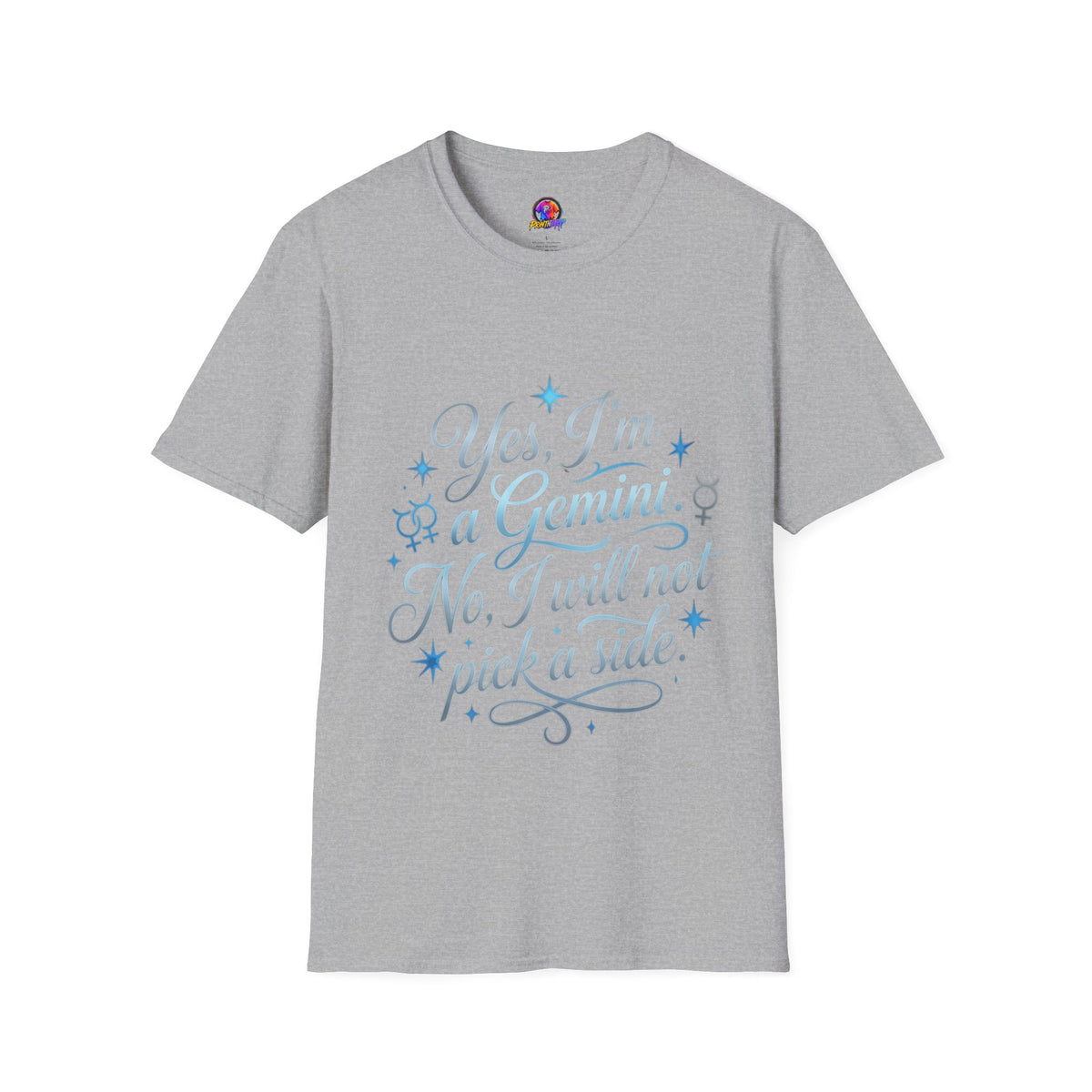 Yes, I'm a Gemini T-Shirt — Funny Zodiac Astrology Tee (“No, I will not pick a side”)