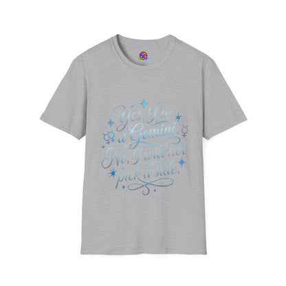 Yes, I'm a Gemini T-Shirt — Funny Zodiac Astrology Tee (“No, I will not pick a side”)
