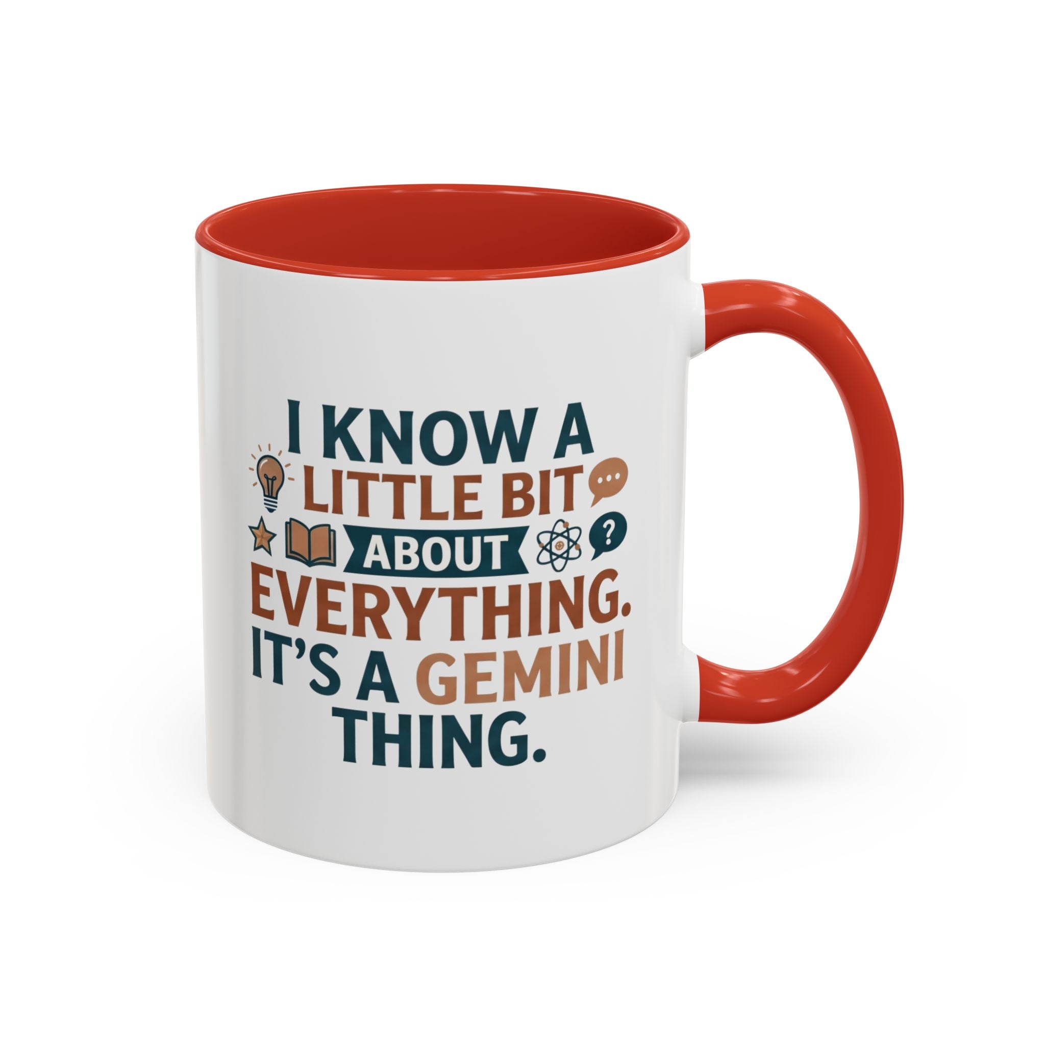 Gemini Zodiac Coffee Mug — "I Know a Little Bit About Everything, It's a Gemini Thing"