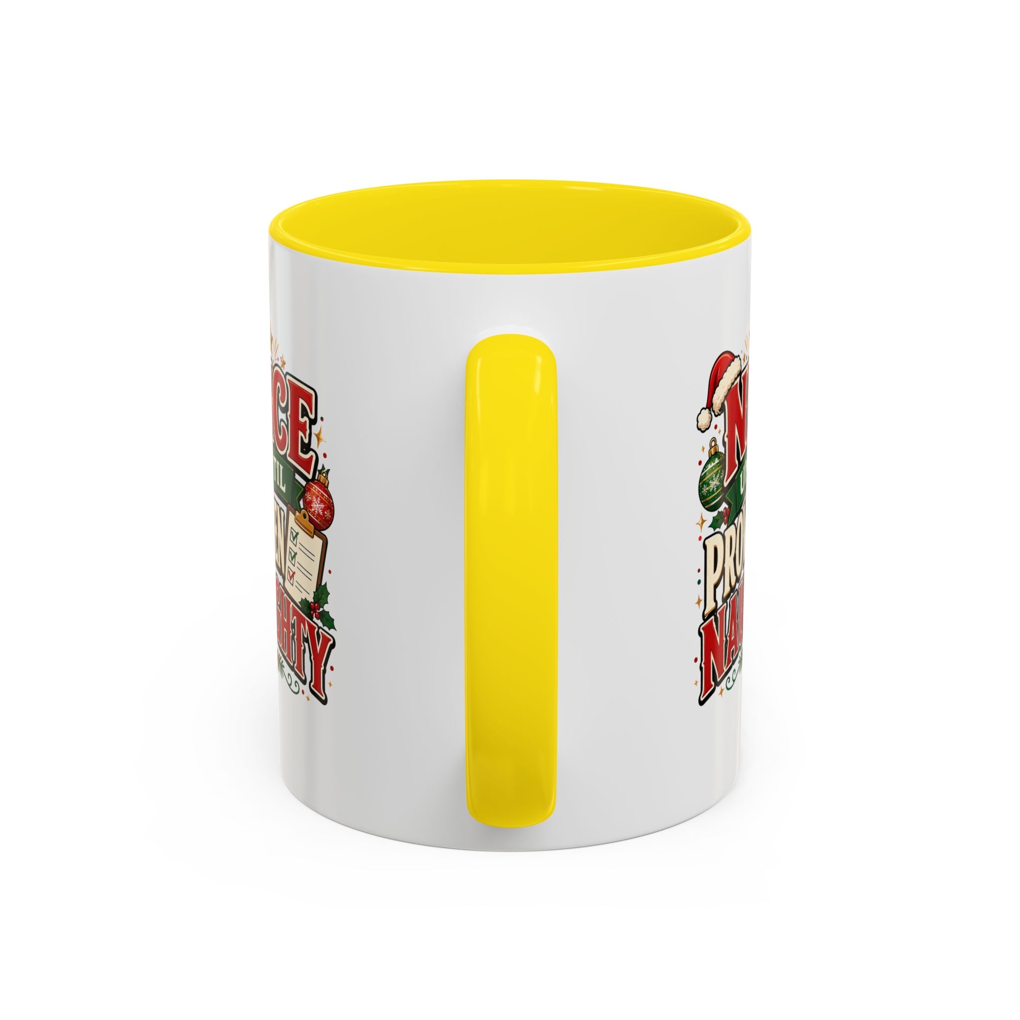 Accent Coffee Mug Nice Until Proven Naughty