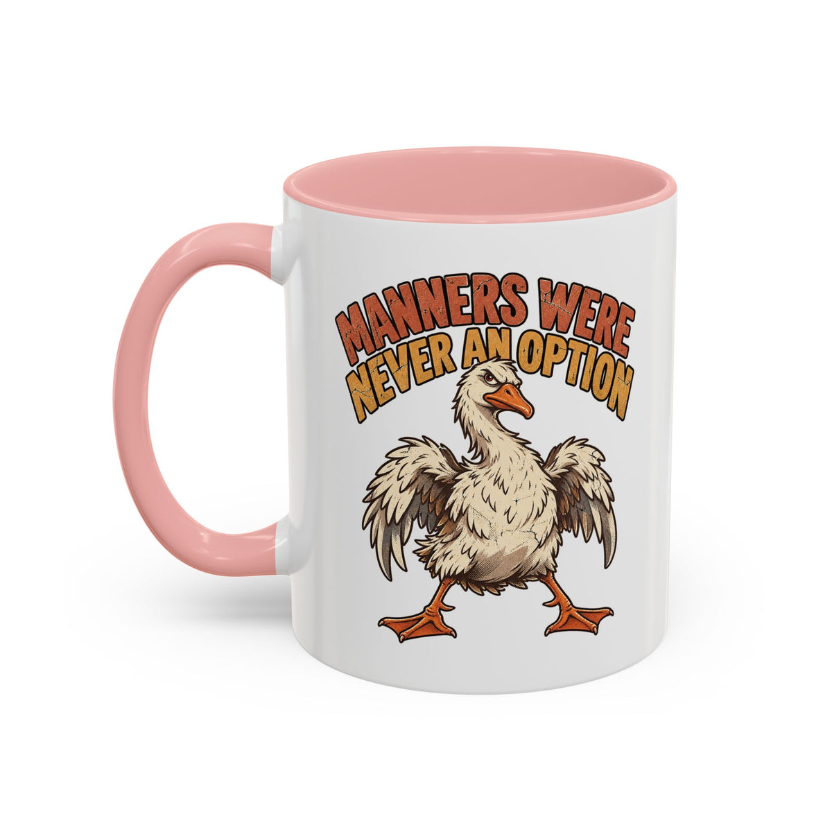 Manners Were Never An Option Funny And Witty  Coffee Mug