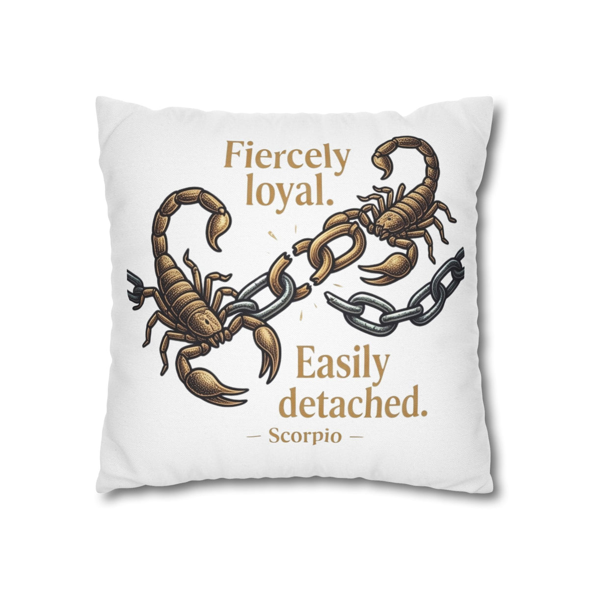 Scorpio Pillowcase – "Fiercely Loyal, Easily Detached" Zodiac Decor